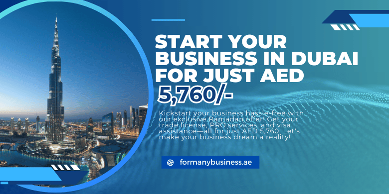 Start Your Business in Dubai for Just AED 5760